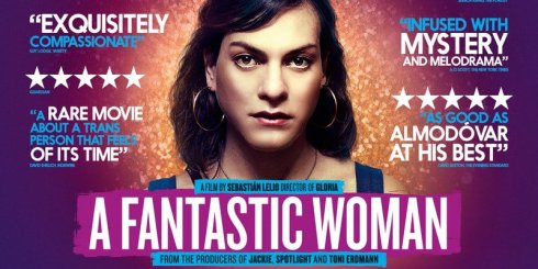 ‘RAPTUROUS AND RESTORATIVE’ ACADEMY AWARD WINNER A FANTASTIC WOMAN SET TO TAKE UK CINEMAS BY STORM